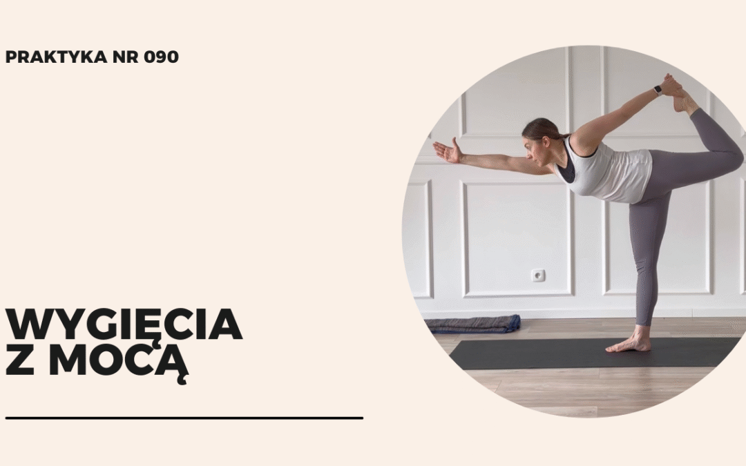 Praktyka 090 – wygięcia z mocą