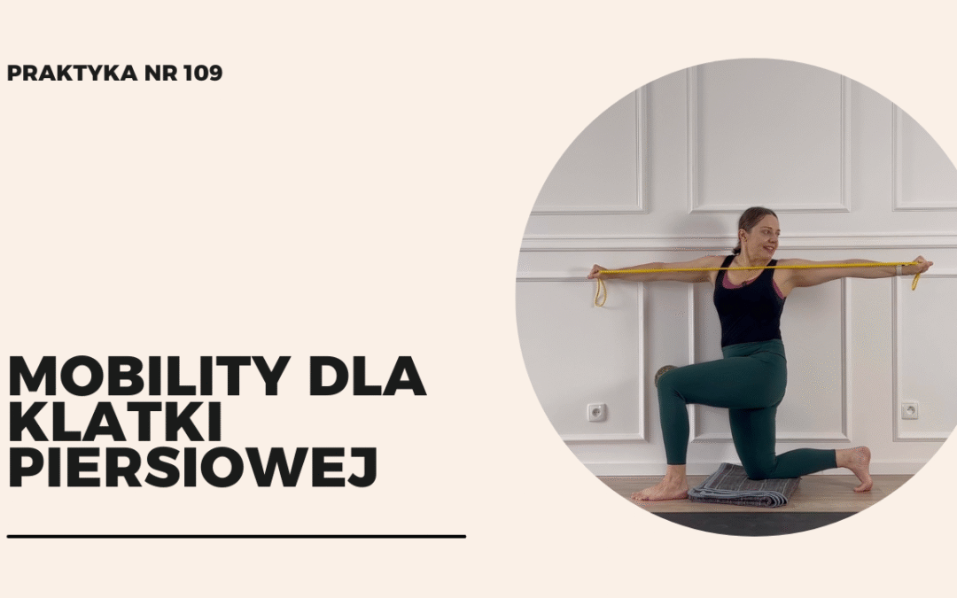 Praktyka 109 – mobility dla klatki piersiowej