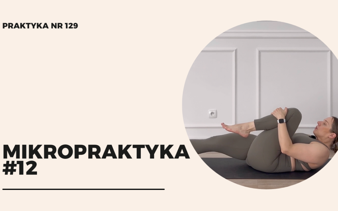 Praktyka 129 – Mikropraktyka #12